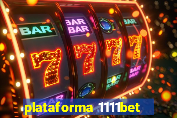 plataforma 1111bet